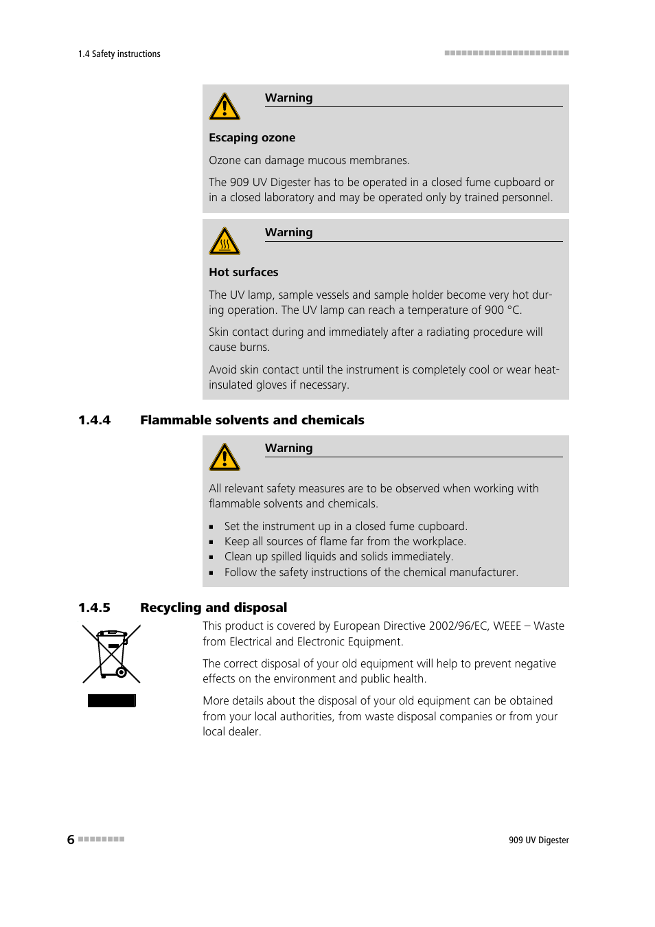 4 flammable solvents and chemicals, 5 recycling and disposal, Flammable solvents and chemicals | Recycling and disposal | Metrohm 909 UV Digester User Manual | Page 14 / 59
