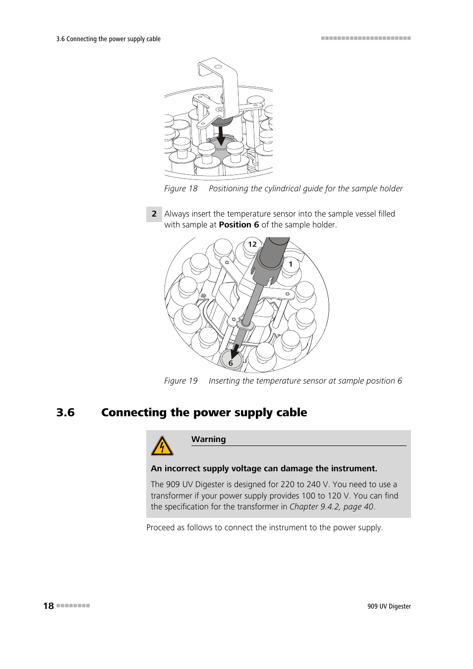 6 connecting the power supply cable, Connecting the power supply cable, Figure 18 | Figure 19 | Metrohm 909 UV Digester User Manual | Page 26 / 59