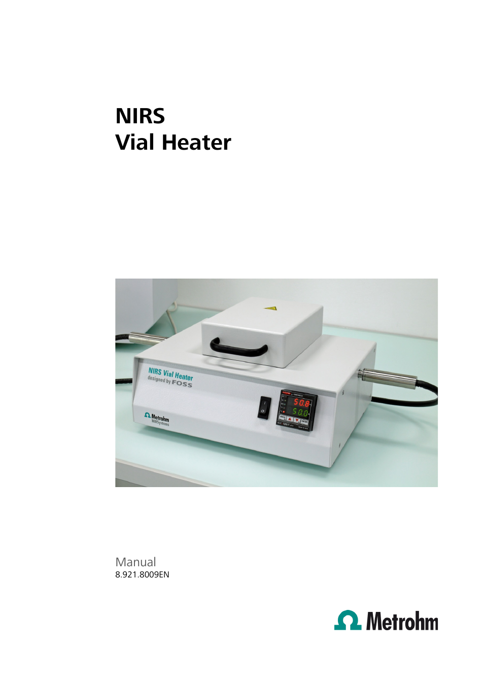 Metrohm 921 NIRS Vial Heater User Manual | 16 pages