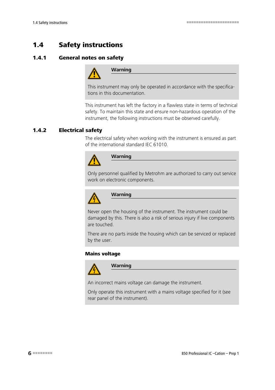 4 safety instructions, 1 general notes on safety, 2 electrical safety | Safety instructions, General notes on safety, Electrical safety | Metrohm 850 Professiona IC Cation Prep 1 User Manual | Page 16 / 127