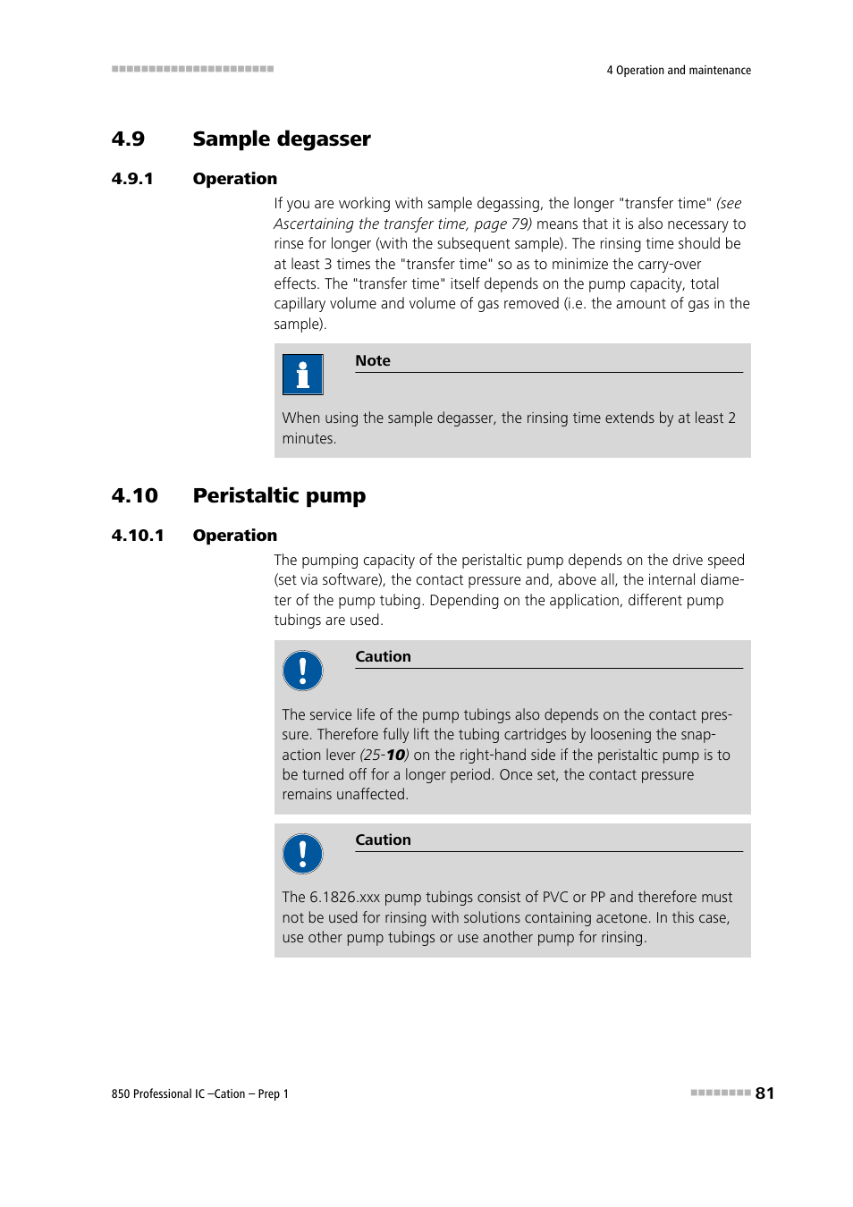 9 sample degasser, 1 operation, 10 peristaltic pump | Sample degasser, Operation | Metrohm 850 Professiona IC Cation Prep 1 User Manual | Page 91 / 127