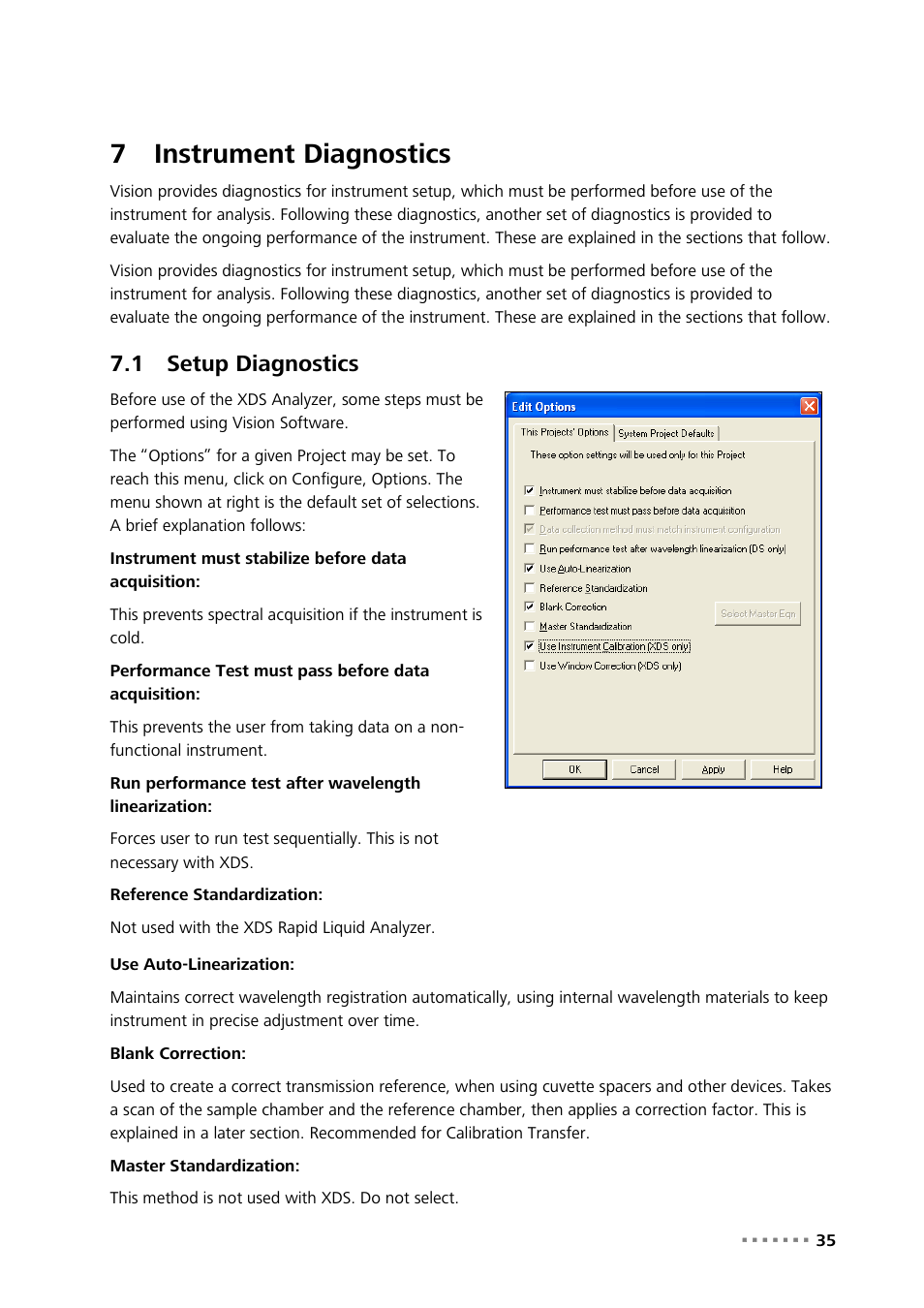 7 instrument diagnostics, 1 setup diagnostics, Instrument diagnostics | Setup diagnostics, 7instrument diagnostics | Metrohm NIRS XDS RapidLiquid Analyzer User Manual | Page 37 / 85