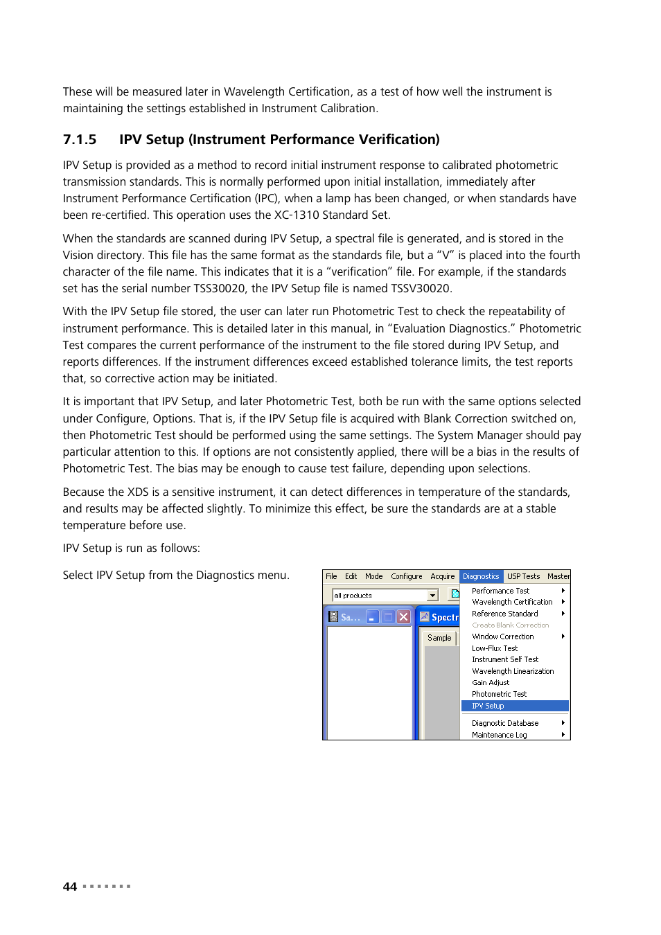 5 ipv setup (instrument performance verification), Ipv setup (instrument performance verification) | Metrohm NIRS XDS RapidLiquid Analyzer User Manual | Page 46 / 85