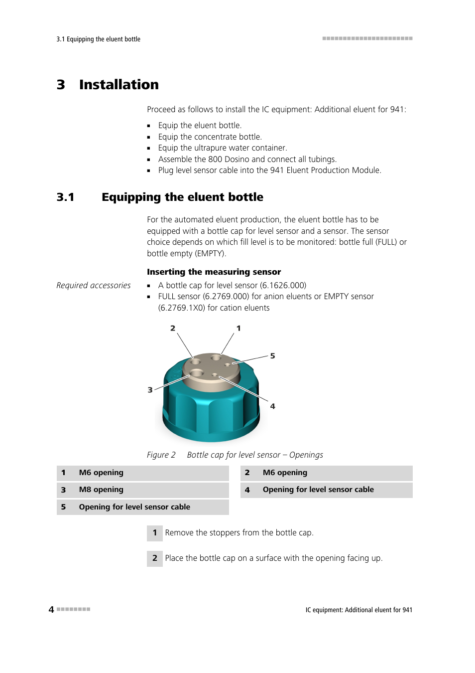 3 installation, 1 equipping the eluent bottle, Equipping the eluent bottle | Figure 2, Bottle cap for level sensor – openings | Metrohm Additional eluent for 941 User Manual | Page 10 / 22