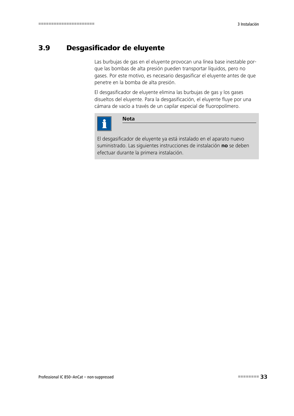 9 desgasificador de eluyente, Desgasificador de eluyente | Metrohm 850 Professional IC AnCat Nonsuppressed User Manual | Page 43 / 113