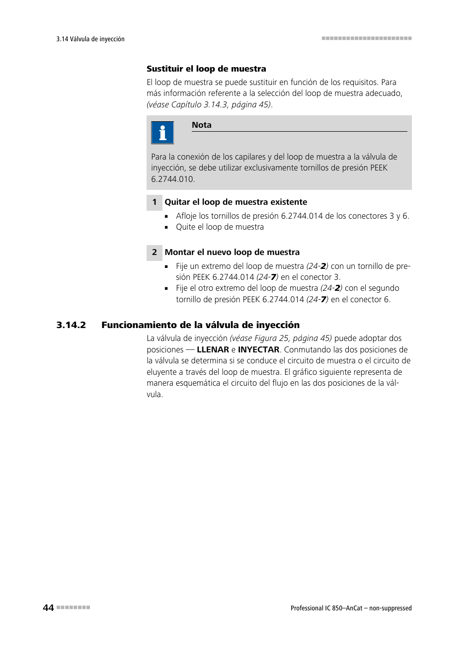 2 funcionamiento de la válvula de inyección, Funcionamiento de la válvula de inyección | Metrohm 850 Professional IC AnCat Nonsuppressed User Manual | Page 54 / 113