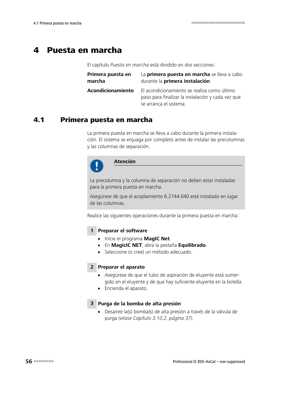 4 puesta en marcha, 1 primera puesta en marcha, Primera puesta en marcha | Metrohm 850 Professional IC AnCat Nonsuppressed User Manual | Page 66 / 113