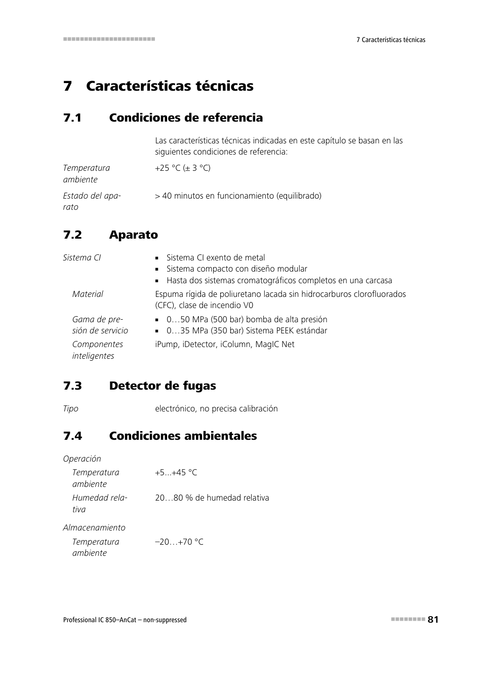7 características técnicas, 1 condiciones de referencia, 2 aparato | 3 detector de fugas, 4 condiciones ambientales, Condiciones de referencia, Aparato, Detector de fugas, Condiciones ambientales | Metrohm 850 Professional IC AnCat Nonsuppressed User Manual | Page 91 / 113