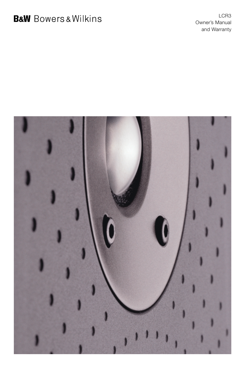 Bowers & Wilkins LCR3 User Manual | 34 pages