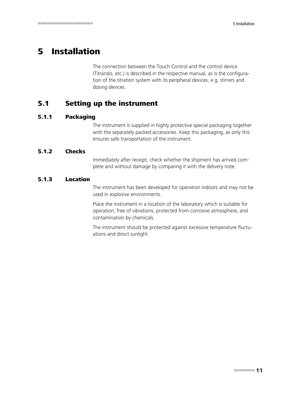 5 installation, 1 setting up the instrument, 1 packaging | 2 checks, 3 location, Setting up the instrument, Packaging, Checks, Location | Metrohm 900 Touch Control Short Instructions User Manual | Page 17 / 27