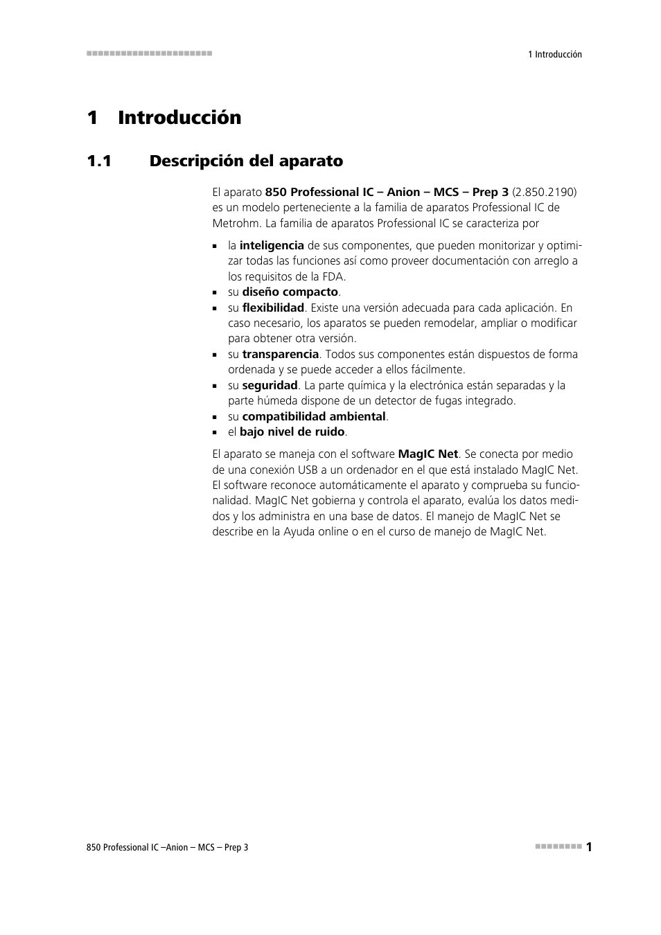 1 introducción, 1 descripción del aparato, Descripción del aparato | Metrohm 850 Professional IC Anion MCS Prep 3 User Manual | Page 11 / 152