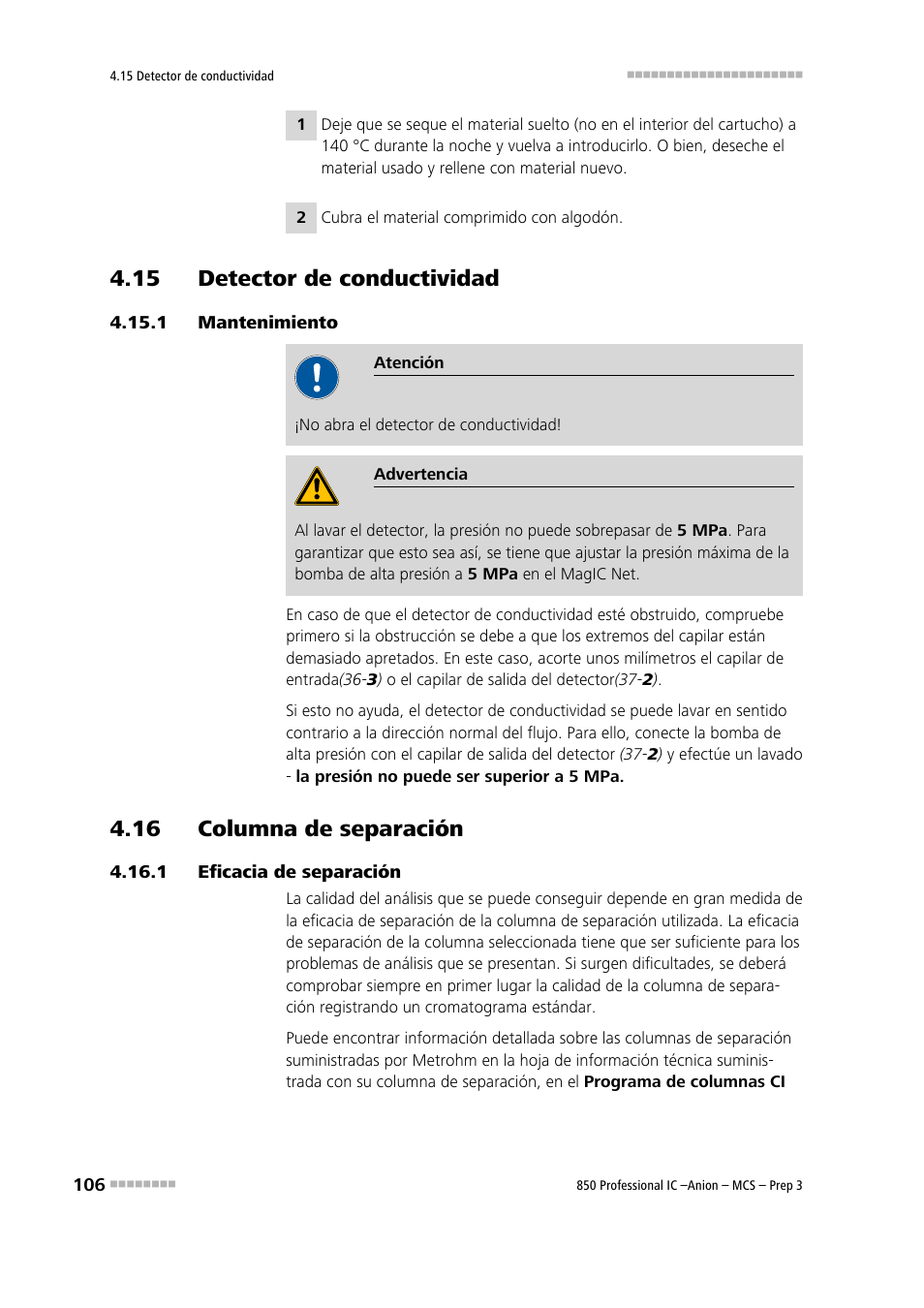 15 detector de conductividad, 1 mantenimiento, 16 columna de separación | 1 eficacia de separación, 15 detector de conductividad 4.15.1, Mantenimiento, 16 columna de separación 4.16.1, Eficacia de separación | Metrohm 850 Professional IC Anion MCS Prep 3 User Manual | Page 116 / 152