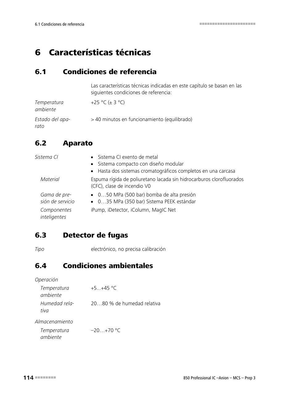 6 características técnicas, 1 condiciones de referencia, 2 aparato | 3 detector de fugas, 4 condiciones ambientales, Condiciones de referencia, Aparato, Detector de fugas, Condiciones ambientales | Metrohm 850 Professional IC Anion MCS Prep 3 User Manual | Page 124 / 152