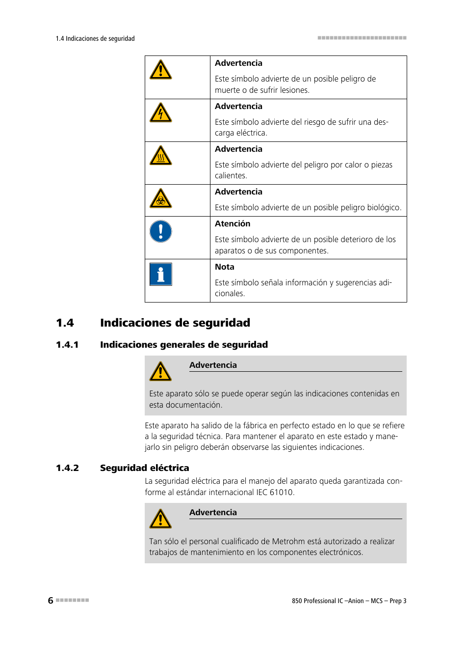 4 indicaciones de seguridad, 1 indicaciones generales de seguridad, 2 seguridad eléctrica | Indicaciones de seguridad, Indicaciones generales de seguridad, Seguridad eléctrica | Metrohm 850 Professional IC Anion MCS Prep 3 User Manual | Page 16 / 152