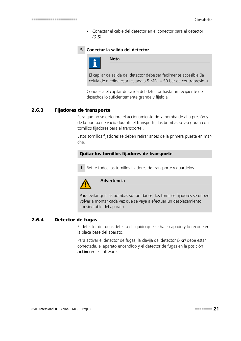 3 fijadores de transporte, 4 detector de fugas, Fijadores de transporte | Detector de fugas | Metrohm 850 Professional IC Anion MCS Prep 3 User Manual | Page 31 / 152