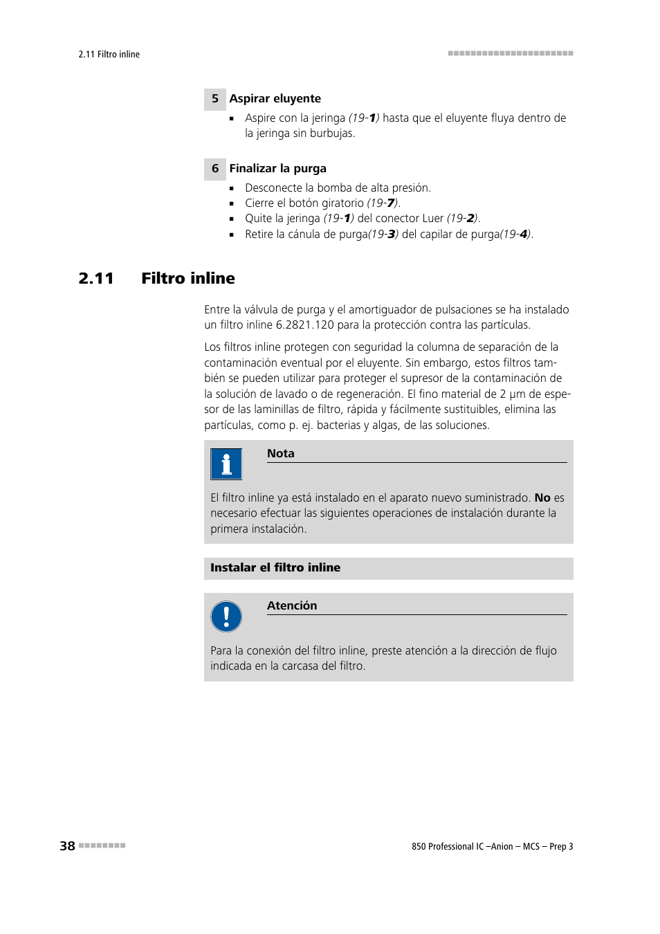 11 filtro inline, Véase el capítulo 2.11 | Metrohm 850 Professional IC Anion MCS Prep 3 User Manual | Page 48 / 152