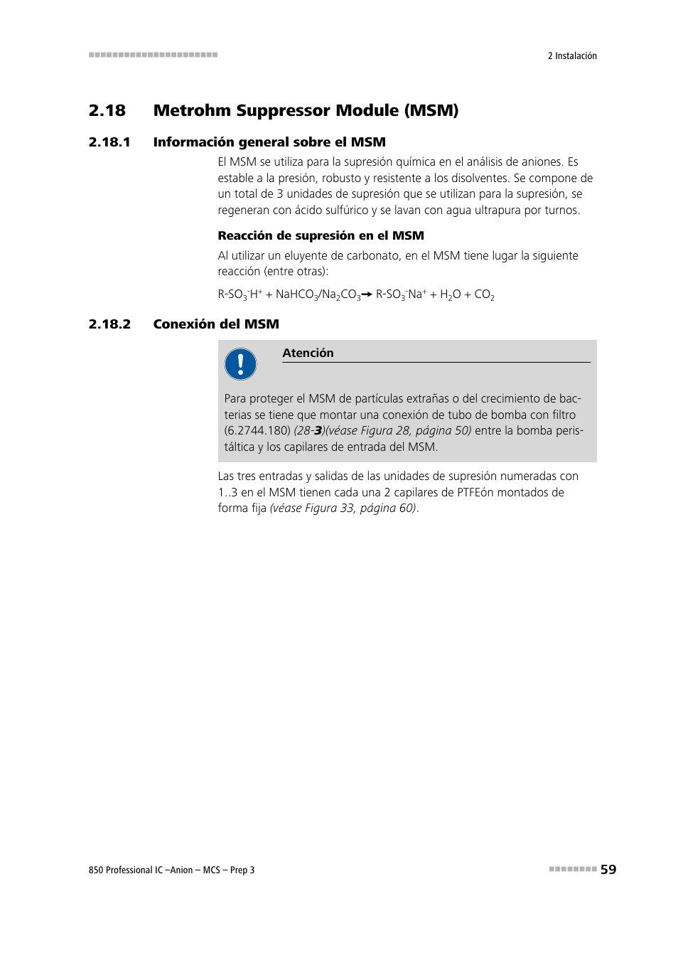 18 metrohm suppressor module (msm), 1 información general sobre el msm, 2 conexión del msm | Información general sobre el msm, Conexión del msm, Véase el capítulo 2.18 | Metrohm 850 Professional IC Anion MCS Prep 3 User Manual | Page 69 / 152
