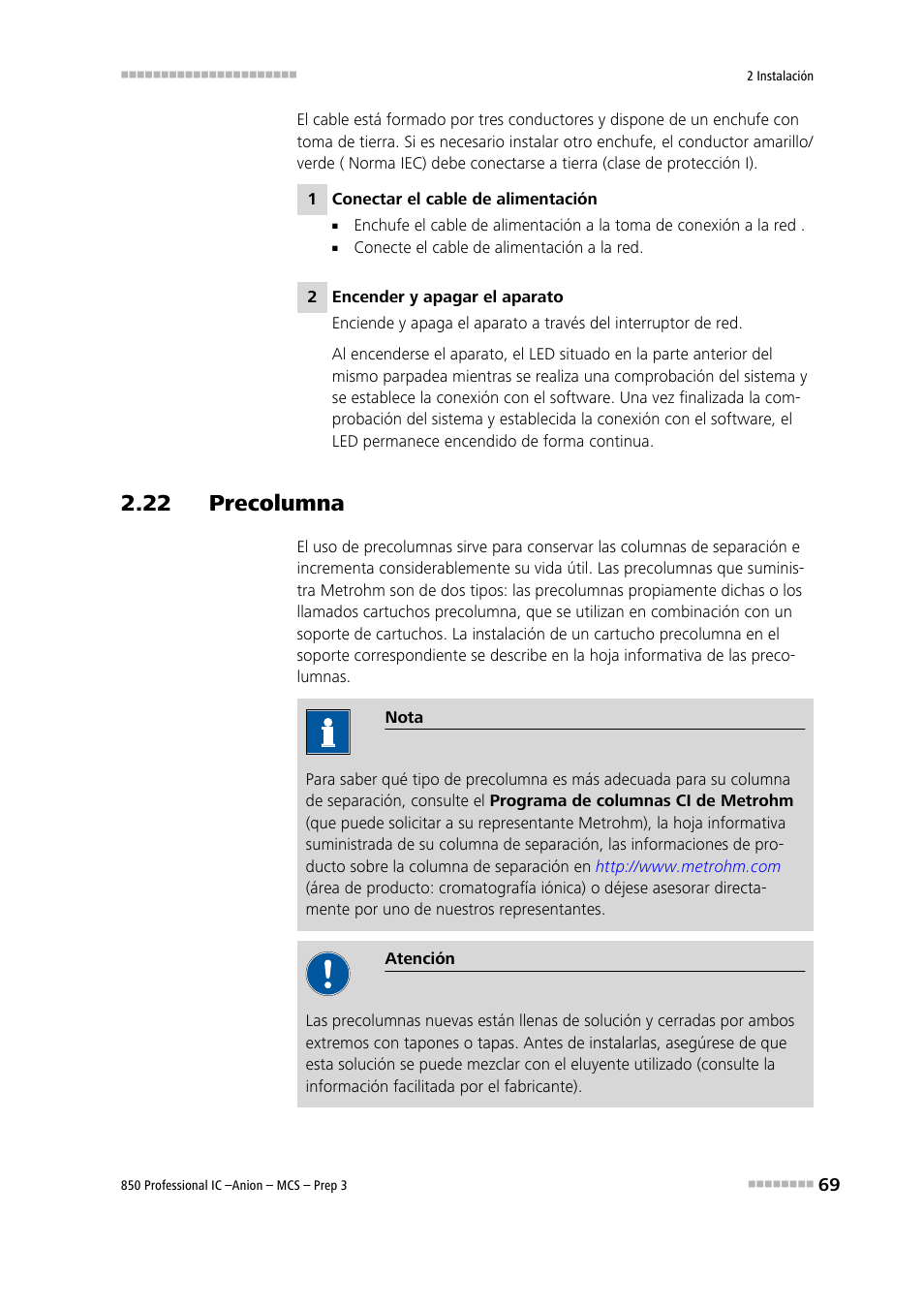 22 precolumna, Véase capítulo 2.22 | Metrohm 850 Professional IC Anion MCS Prep 3 User Manual | Page 79 / 152