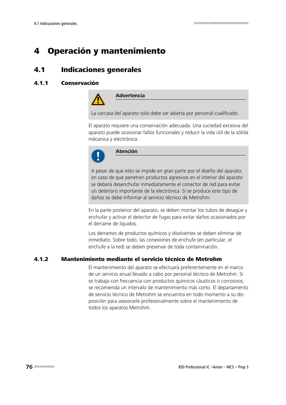 4 operación y mantenimiento, 1 indicaciones generales, 1 conservación | Indicaciones generales, Conservación | Metrohm 850 Professional IC Anion MCS Prep 3 User Manual | Page 86 / 152