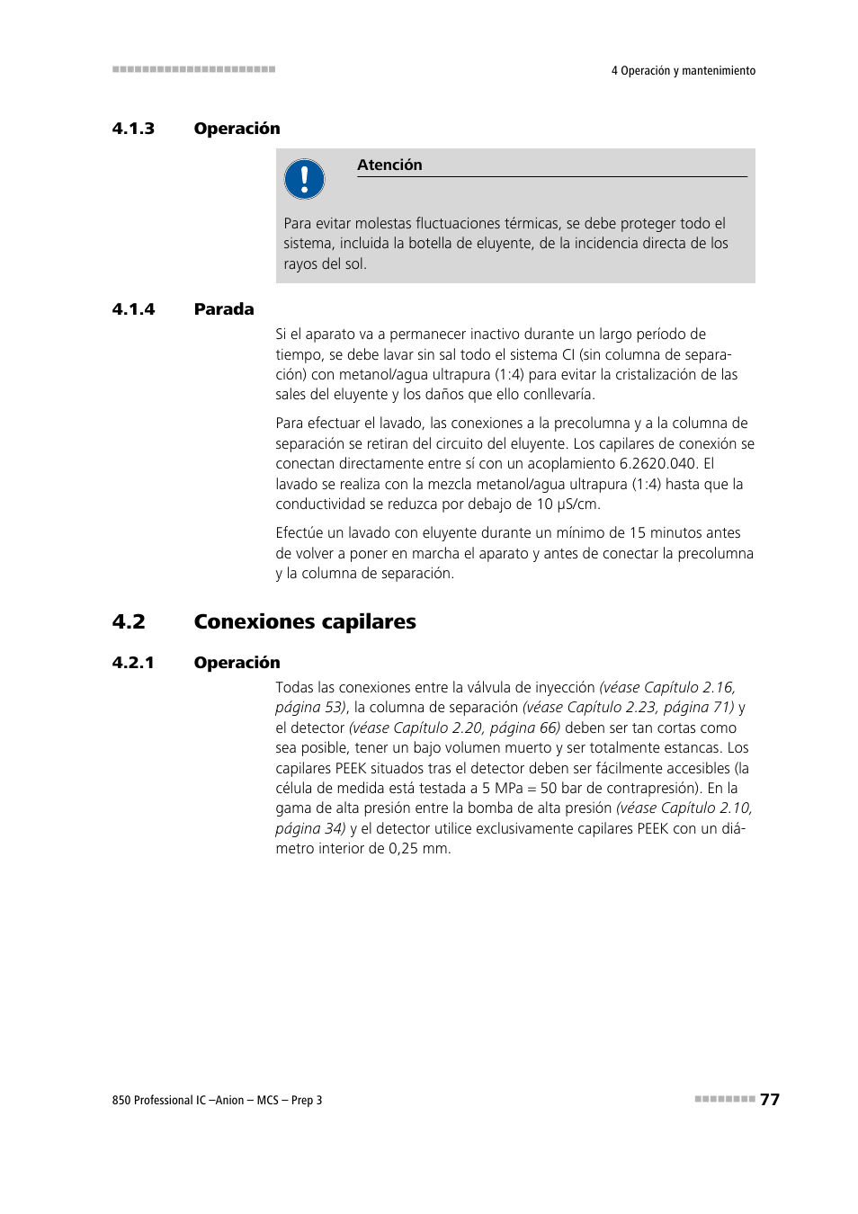 3 operación, 4 parada, 2 conexiones capilares | 1 operación, Operación, Parada, Conexiones capilares | Metrohm 850 Professional IC Anion MCS Prep 3 User Manual | Page 87 / 152