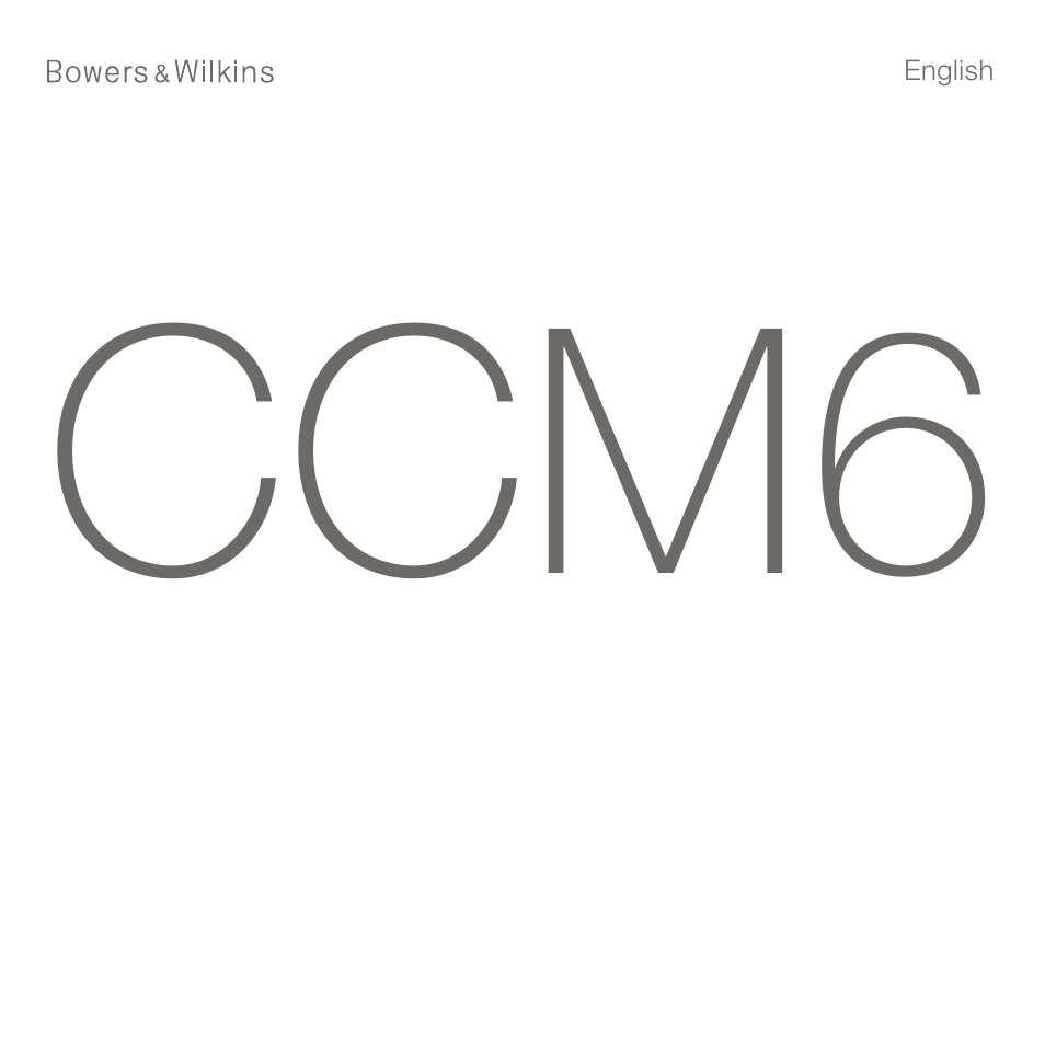 Bowers & Wilkins CCM6 User Manual | 8 pages