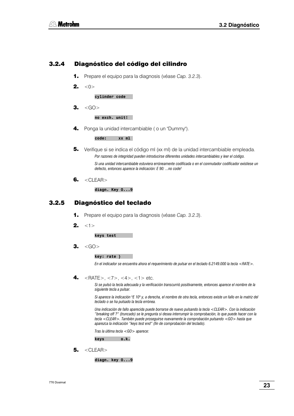 Diagnóstico del código del cilindro, 5 diagnóstico, Del teclado | 4 diagnóstico del código del cilindro, 5 diagnóstico del teclado | Metrohm 776 Dosimat User Manual | Page 27 / 42