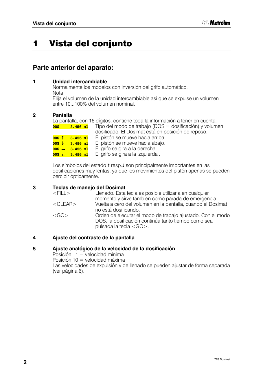 1 vista del conjunto, Parte anterior del aparato | Metrohm 776 Dosimat User Manual | Page 6 / 42