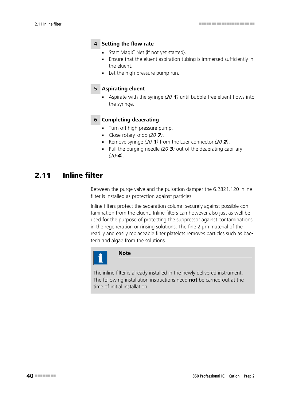 11 inline filter, See chapter 2.11 | Metrohm 850 Professional IC Cation - Prep 2 User Manual | Page 50 / 128