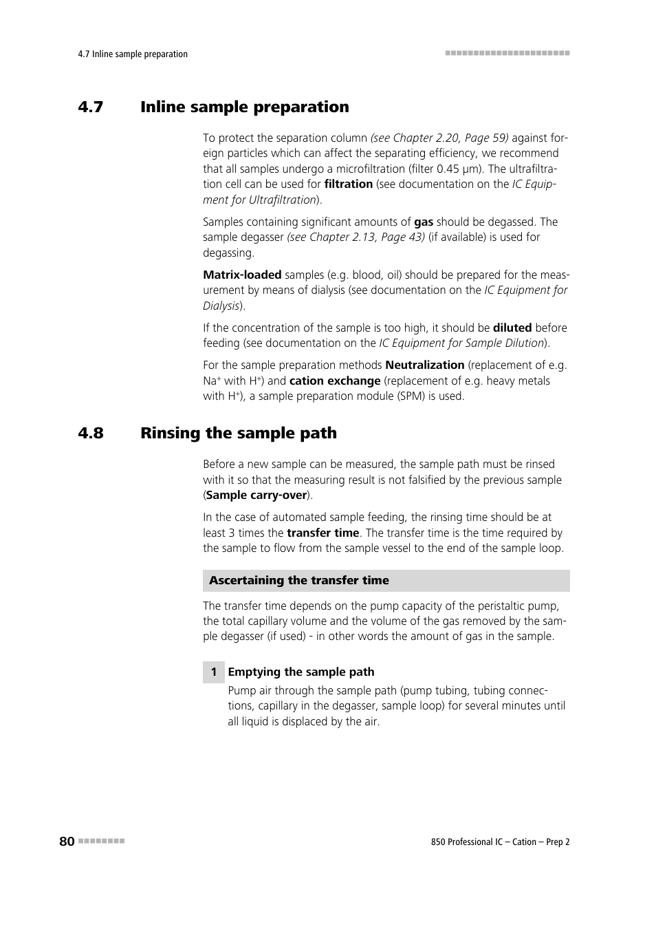 7 inline sample preparation, 8 rinsing the sample path, Inline sample preparation | Rinsing the sample path | Metrohm 850 Professional IC Cation - Prep 2 User Manual | Page 90 / 128