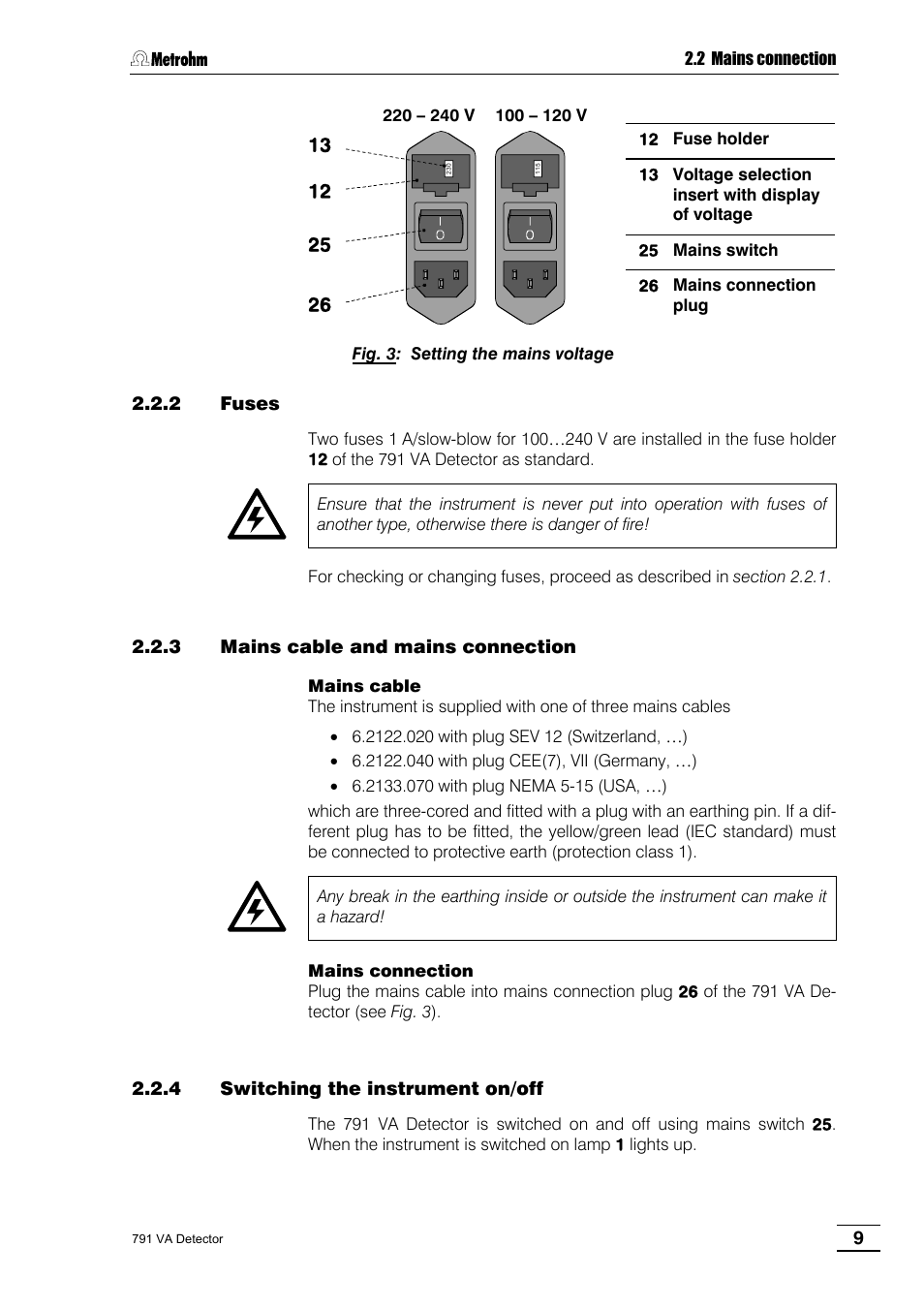 2 fuses, 3 mains cable and mains connection, 4 switching the instrument on/off | Metrohm 791 VA Detector User Manual | Page 15 / 56