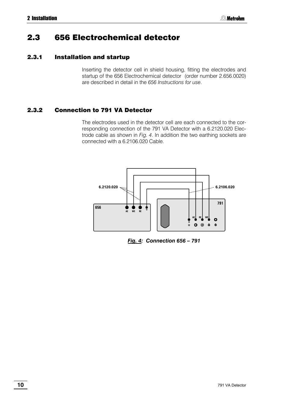 3 656 electrochemical detector, 1 installation and startup, 2 connection to 791 va detector | Metrohm 791 VA Detector User Manual | Page 16 / 56