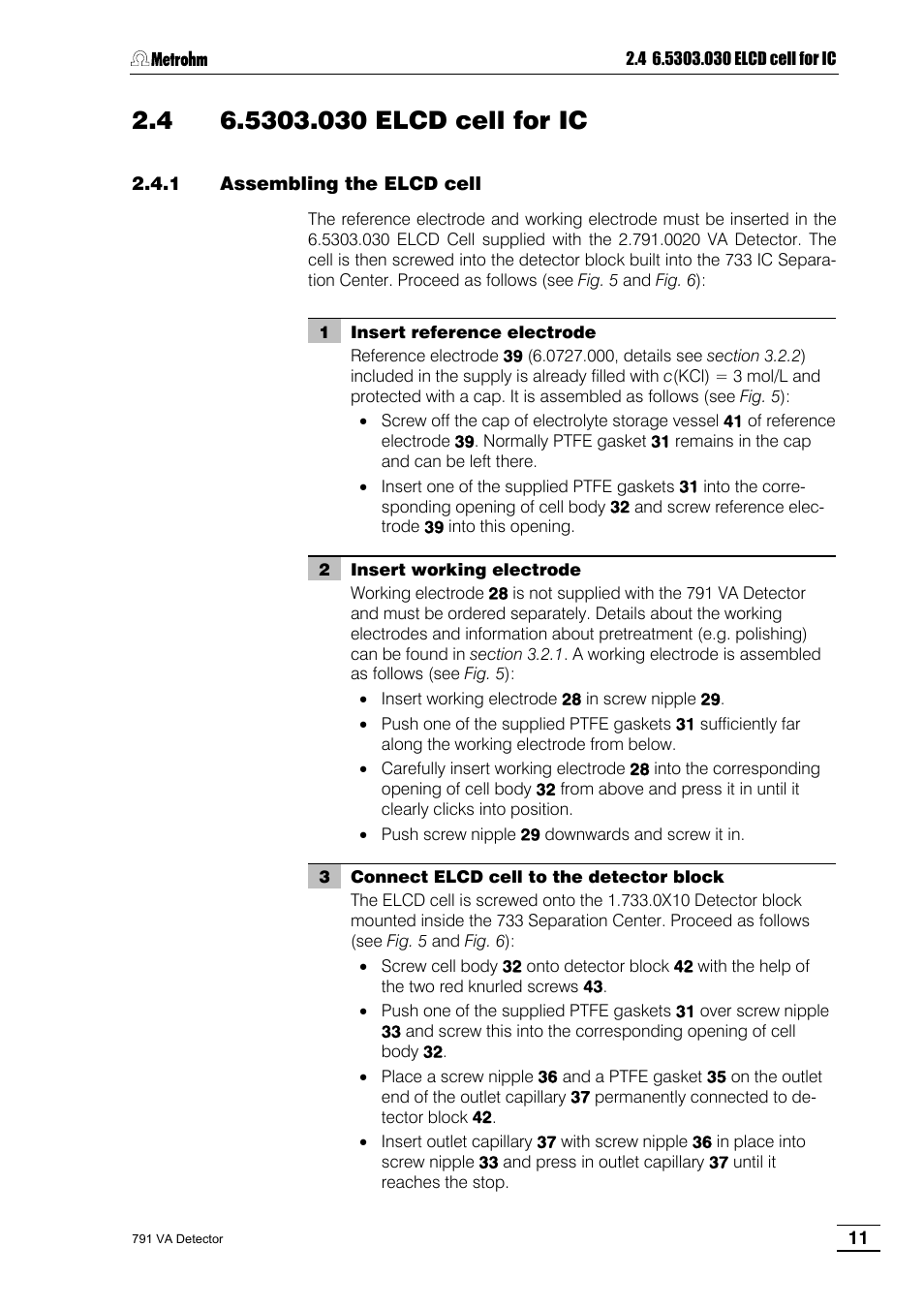 4 6.5303.030 elcd cell for ic, 1 assembling the elcd cell | Metrohm 791 VA Detector User Manual | Page 17 / 56