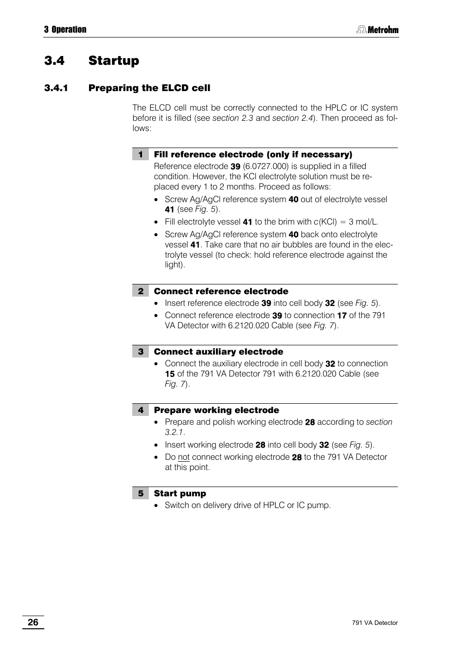 4 startup, 1 preparing the elcd cell | Metrohm 791 VA Detector User Manual | Page 32 / 56
