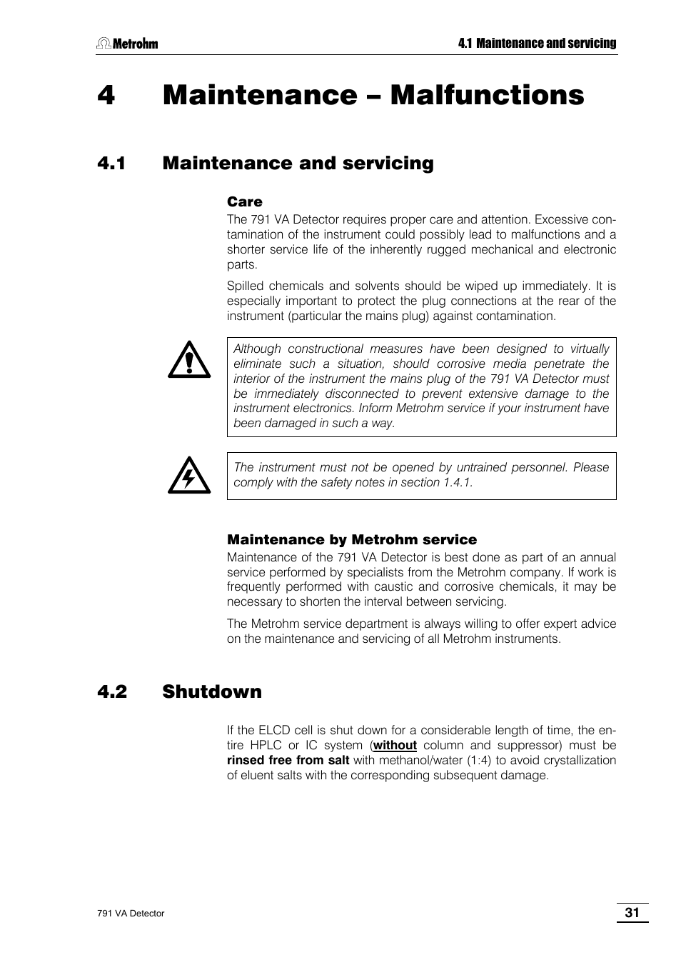 4 maintenance – malfunctions, 1 maintenance and servicing, Care | Maintenance by metrohm service, 2 shutdown, 4maintenance – malfunctions | Metrohm 791 VA Detector User Manual | Page 37 / 56