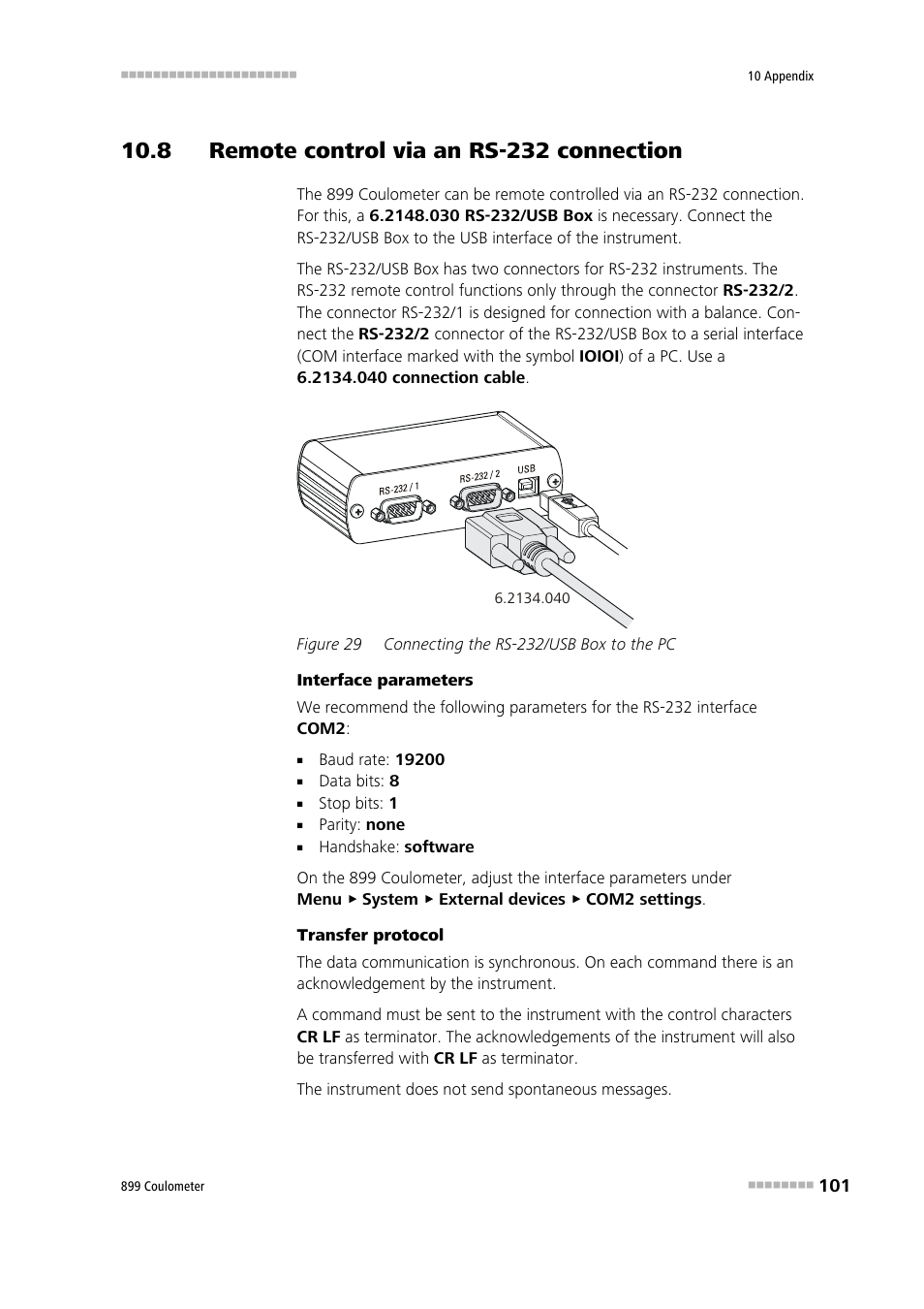 8 remote control via an rs-232 connection, Figure 29, Connecting the rs-232/usb box to the pc | Metrohm 899 Coulometer User Manual | Page 111 / 178