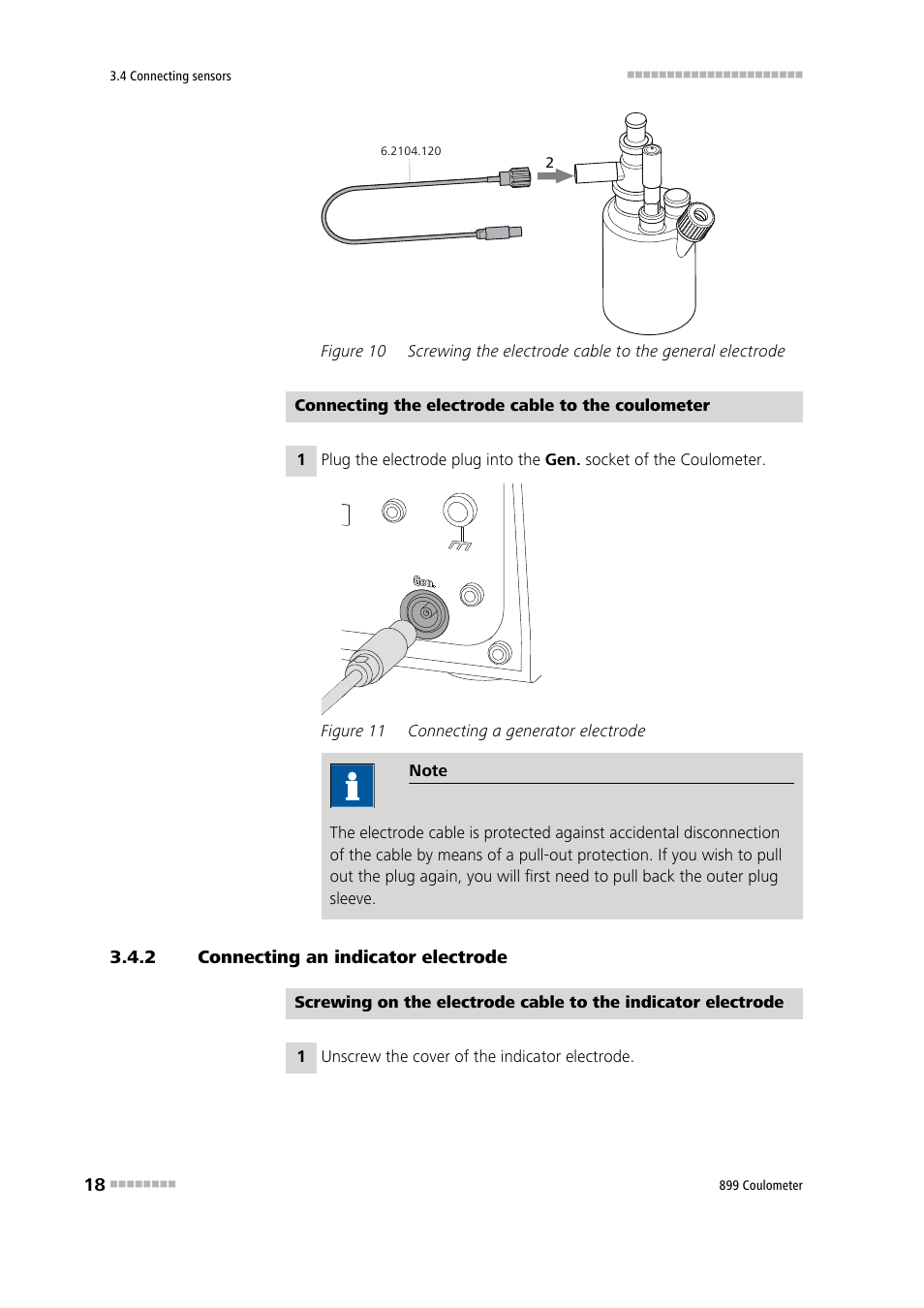 2 connecting an indicator electrode, Connecting an indicator electrode, Figure 10 | Figure 11, Connecting a generator electrode | Metrohm 899 Coulometer User Manual | Page 28 / 178