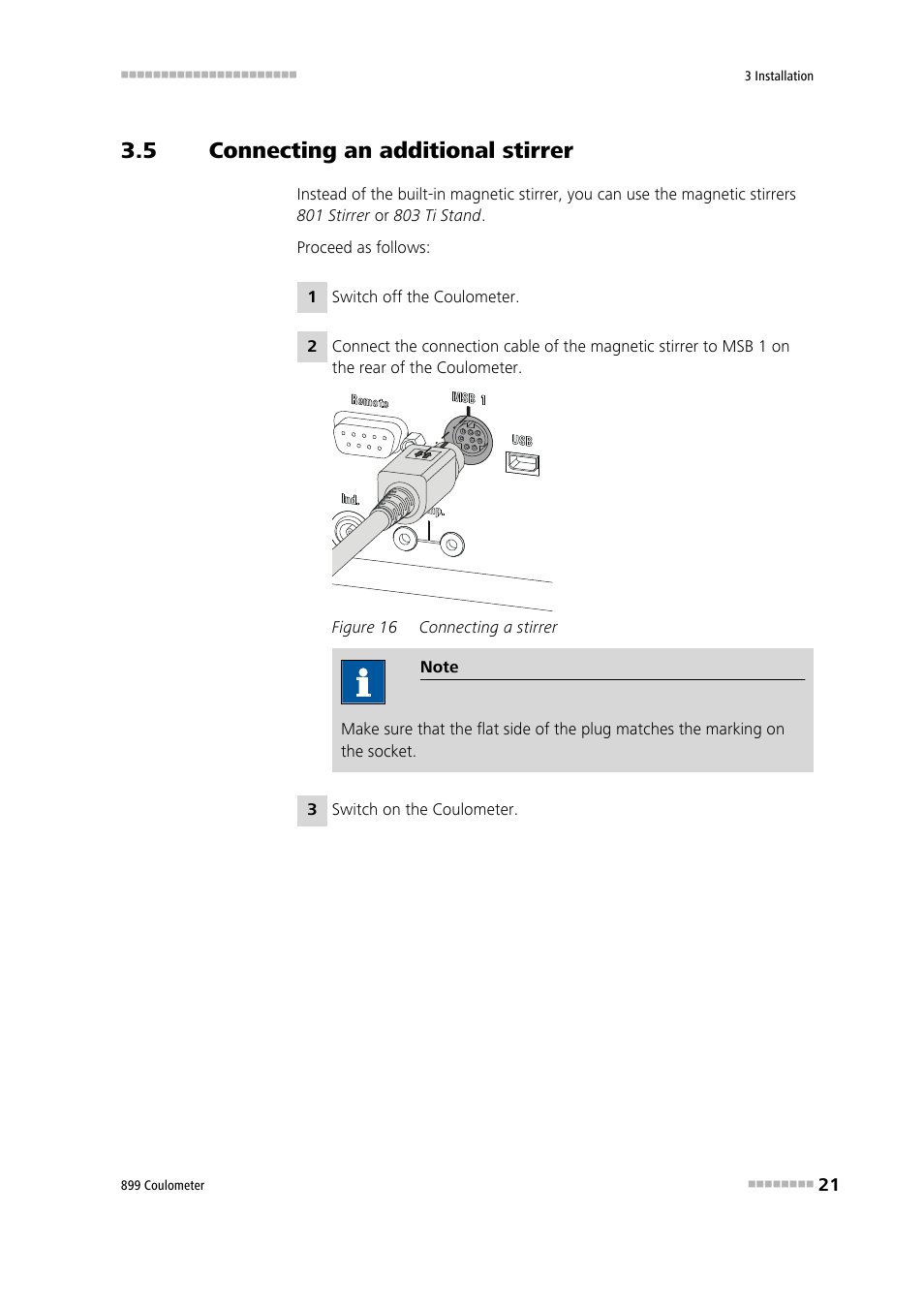 5 connecting an additional stirrer, Connecting an additional stirrer, Figure 16 | Connecting a stirrer | Metrohm 899 Coulometer User Manual | Page 31 / 178