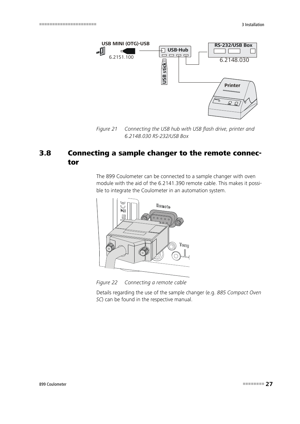 Figure 21, Figure 22, Connecting a remote cable | Metrohm 899 Coulometer User Manual | Page 37 / 178