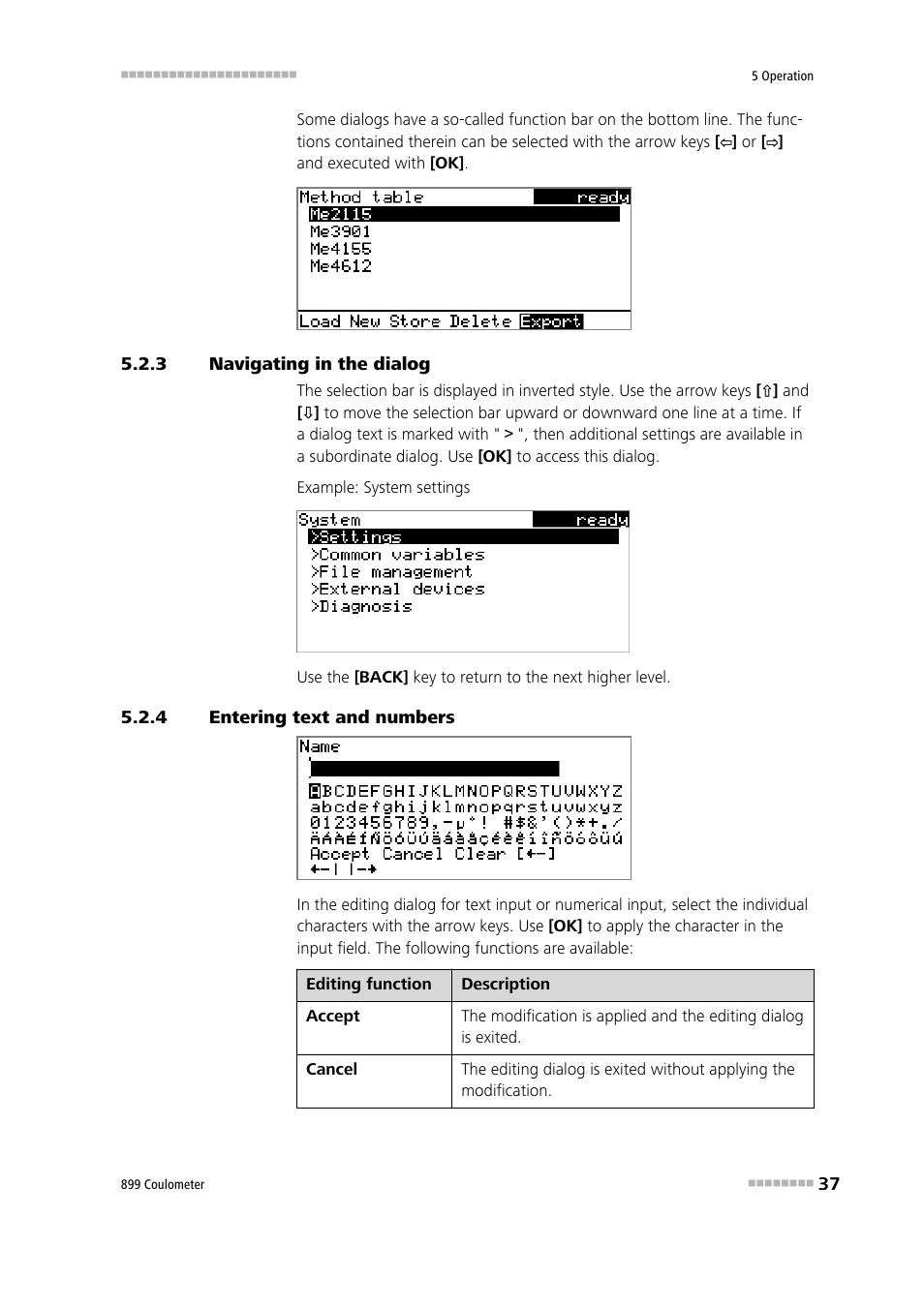 3 navigating in the dialog, 4 entering text and numbers, Navigating in the dialog | Entering text and numbers | Metrohm 899 Coulometer User Manual | Page 47 / 178