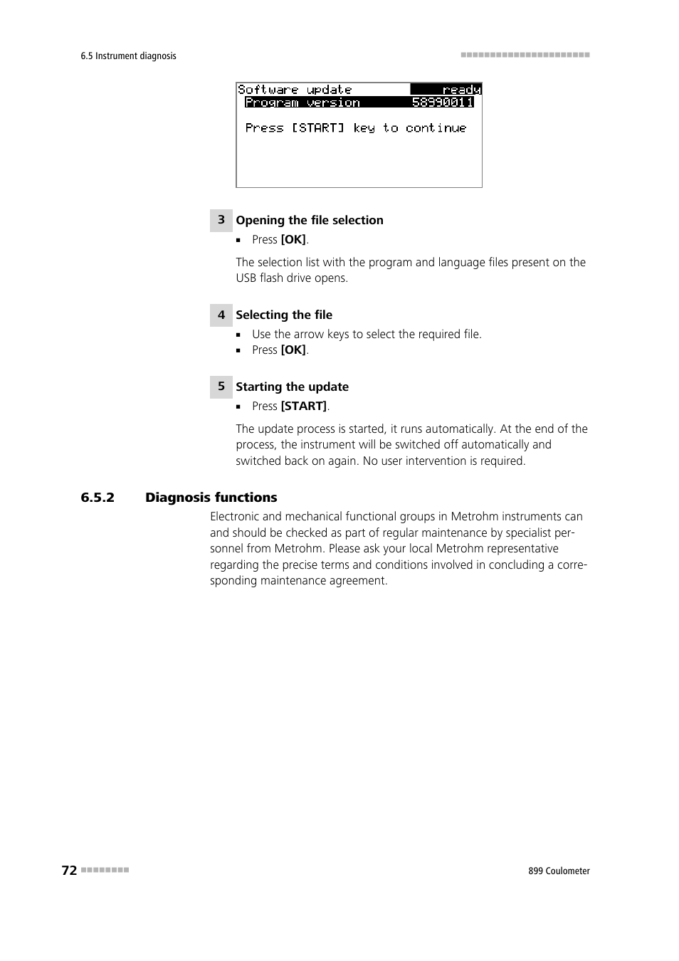 2 diagnosis functions, Diagnosis functions | Metrohm 899 Coulometer User Manual | Page 82 / 178