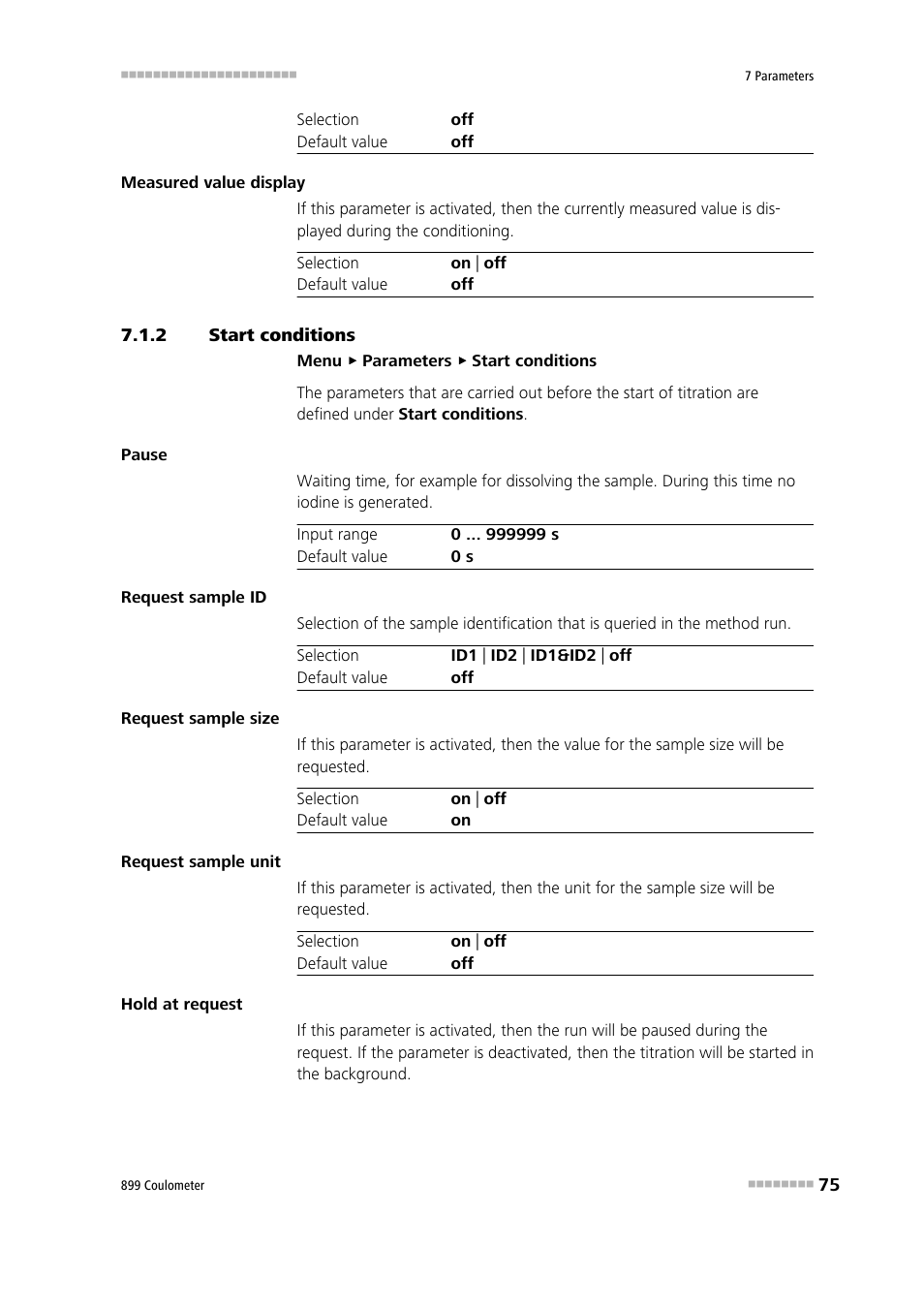 2 start conditions, Start conditions | Metrohm 899 Coulometer User Manual | Page 85 / 178