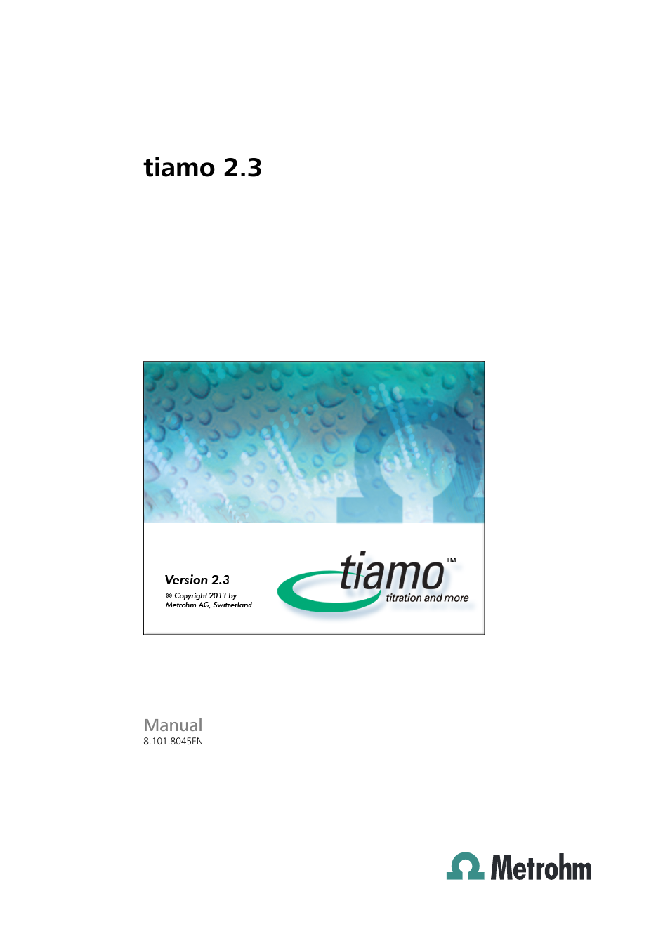 Metrohm tiamo 2.3 Manual User Manual | 1697 pages