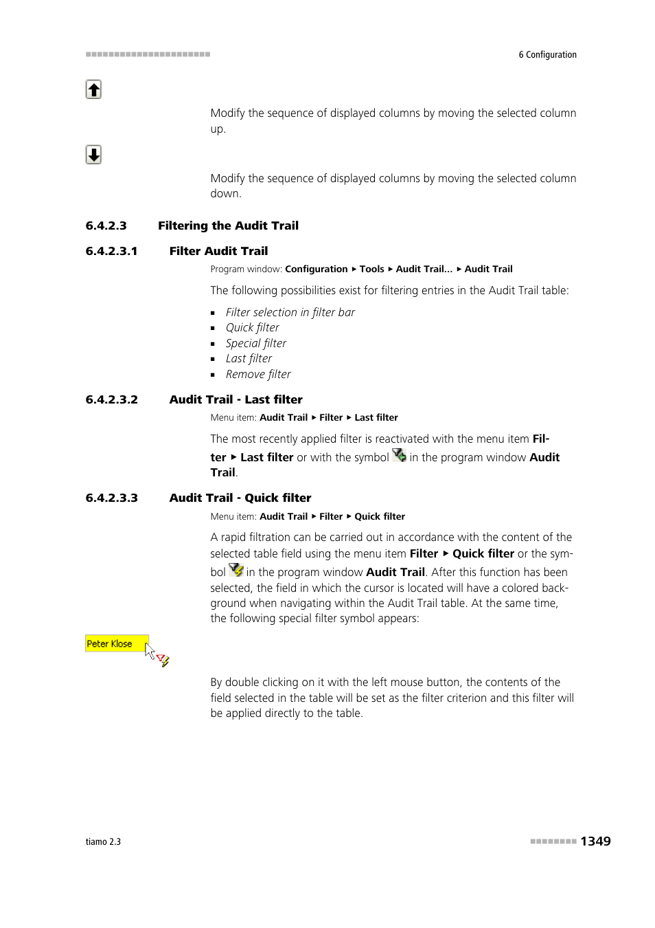 3 filtering the audit trail, 1 filter audit trail, 2 audit trail - last filter | 3 audit trail - quick filter, Filter audit trail | Metrohm tiamo 2.3 Manual User Manual | Page 1365 / 1697