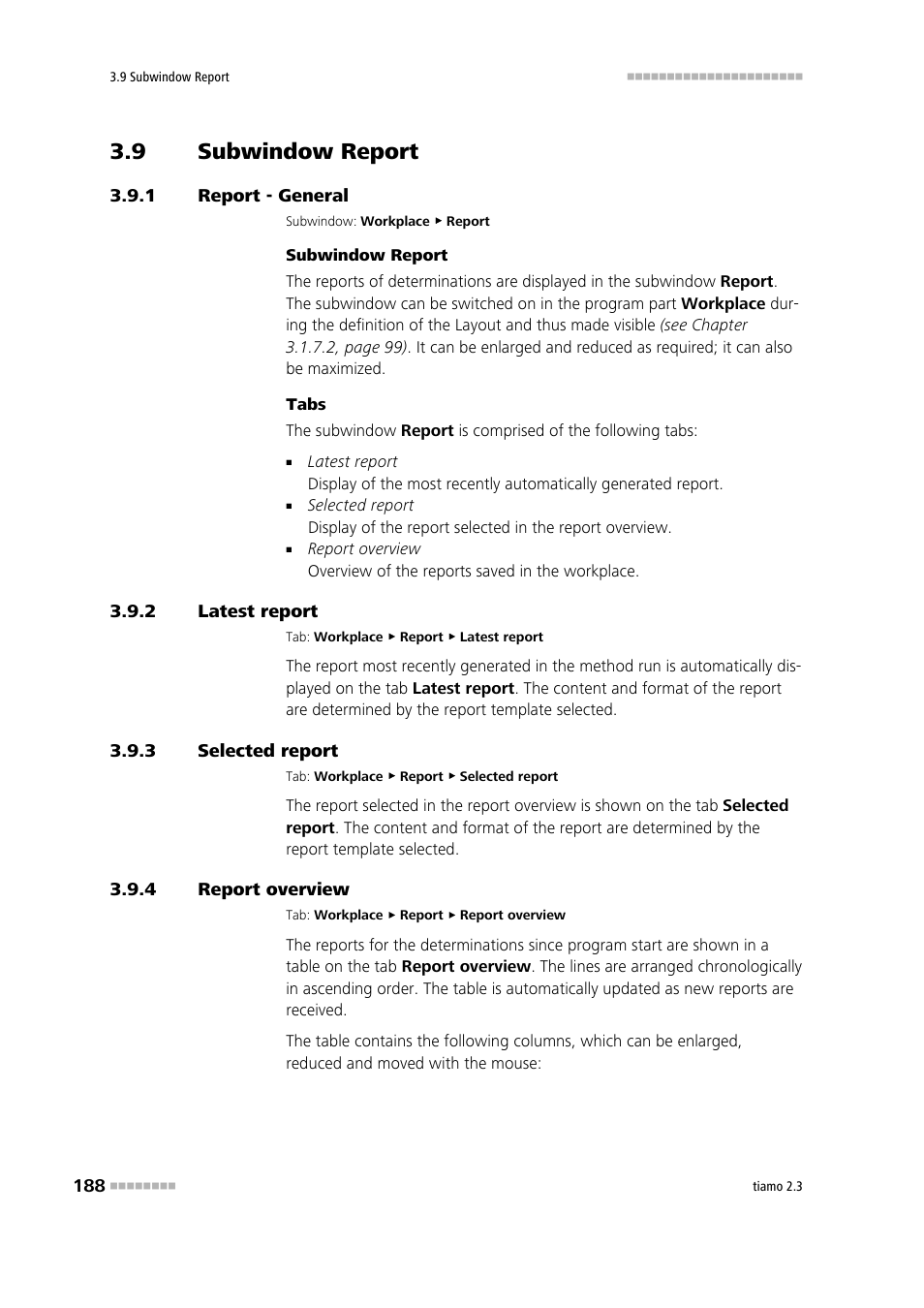 9 subwindow report, 1 report - general, 2 latest report | 3 selected report, 4 report overview, Subwindow report, Report - general, Latest report, Selected report, Report overview | Metrohm tiamo 2.3 Manual User Manual | Page 204 / 1697