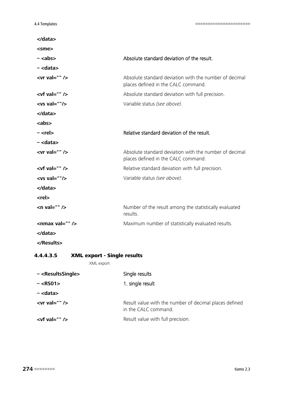 5 xml export - single results | Metrohm tiamo 2.3 Manual User Manual | Page 290 / 1697