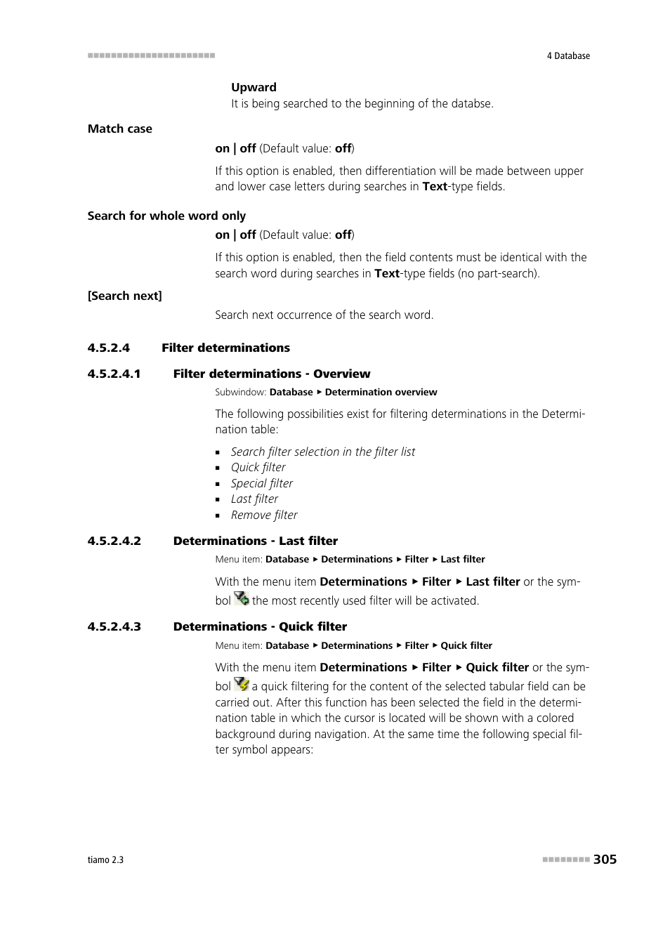 4 filter determinations, 1 filter determinations - overview, 2 determinations - last filter | 3 determinations - quick filter, Filter determinations | Metrohm tiamo 2.3 Manual User Manual | Page 321 / 1697