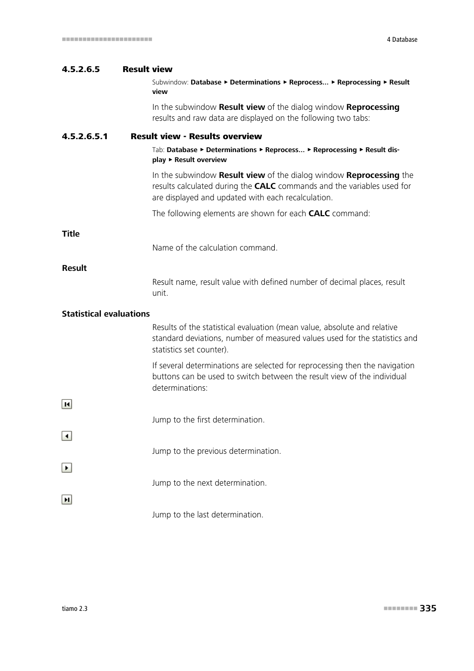 5 result view, 1 result view - results overview | Metrohm tiamo 2.3 Manual User Manual | Page 351 / 1697