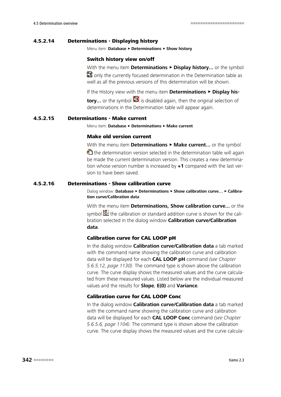 14 determinations - displaying history, 15 determinations - make current, 16 determinations - show calibration curve | Determinations - display history, Determinations - display calibration curve | Metrohm tiamo 2.3 Manual User Manual | Page 358 / 1697