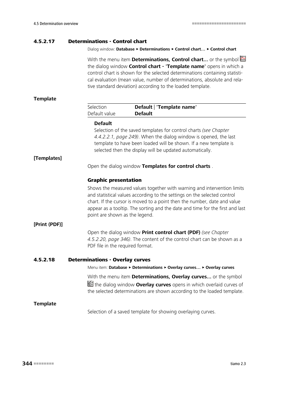 17 determinations - control chart, 18 determinations - overlay curves, Determinations - control chart | Determinations - overlay curves | Metrohm tiamo 2.3 Manual User Manual | Page 360 / 1697