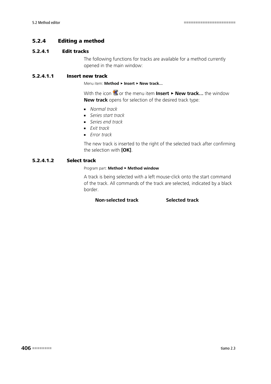 4 editing a method, 1 edit tracks, 1 insert new track | 2 select track, Editing a method | Metrohm tiamo 2.3 Manual User Manual | Page 422 / 1697